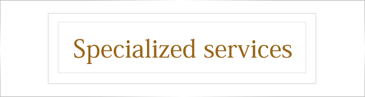 Specialized services