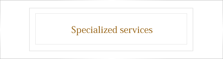 Specialized services